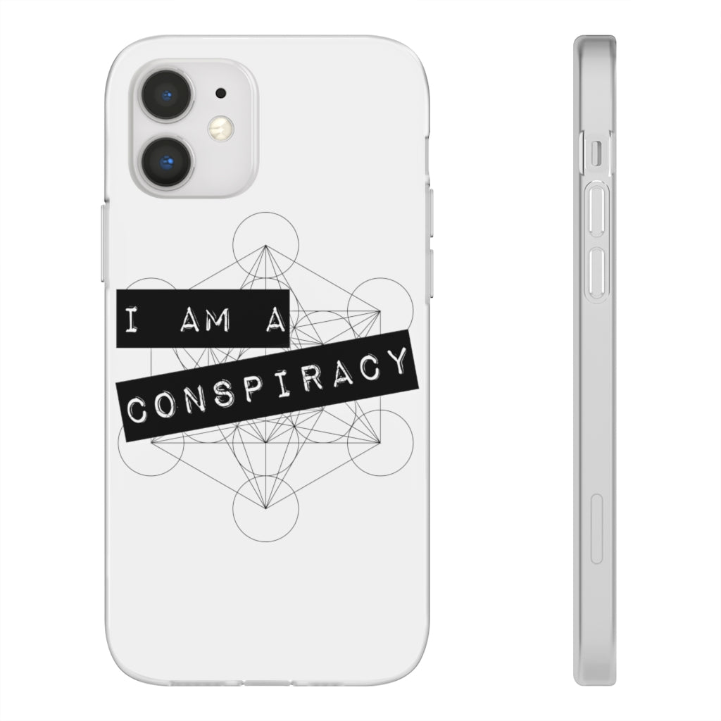 I Am a Conspiracy - Flexi Phone Case