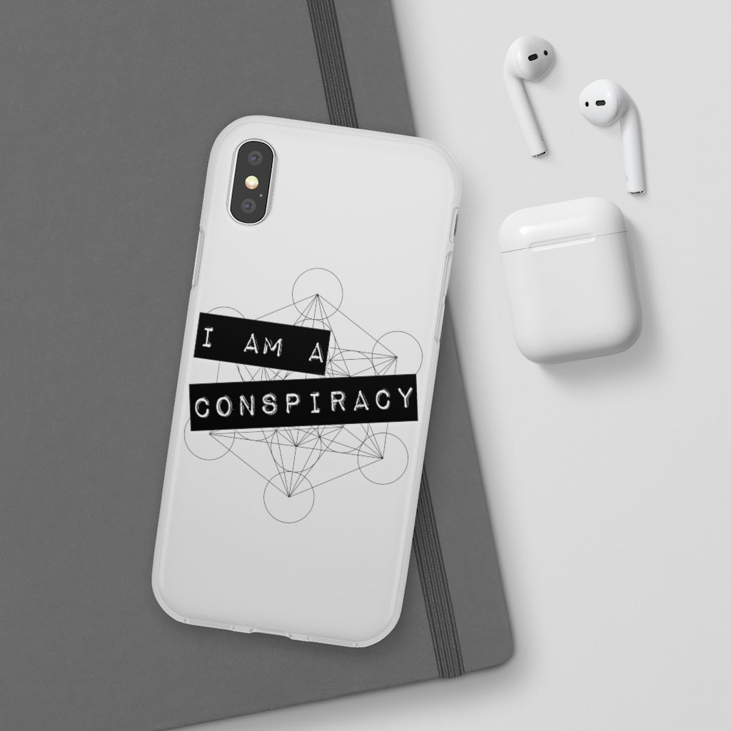 I Am a Conspiracy - Flexi Phone Case