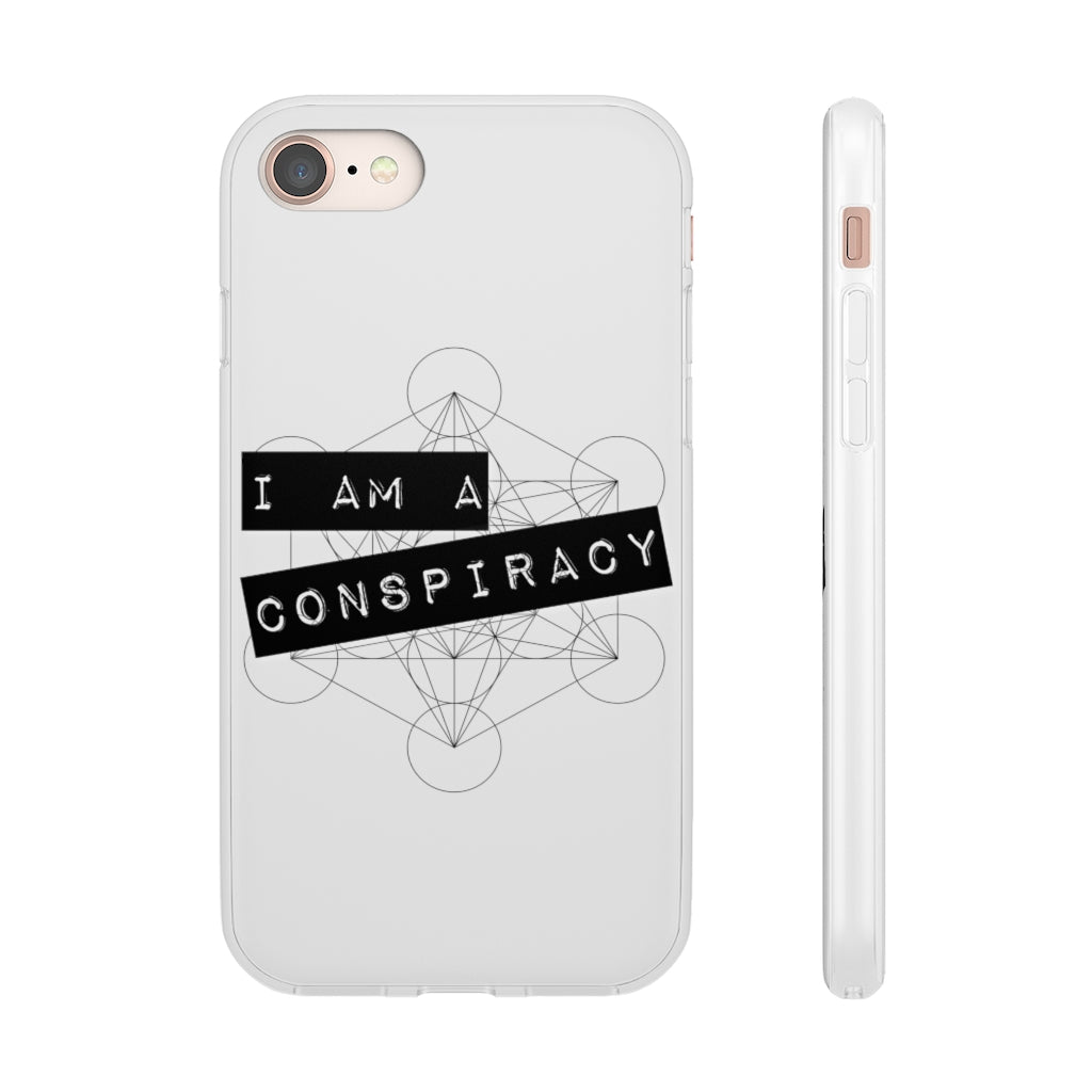 I Am a Conspiracy - Flexi Phone Case