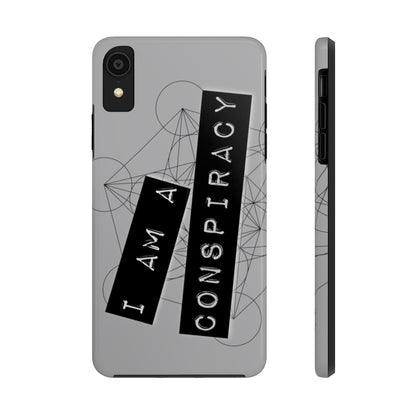 I Am a Conspiracy - Case Mate Tough Phone Cases