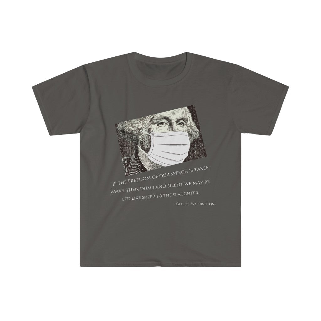 Washington's Warning T-shirt Softstyle T-Shirt