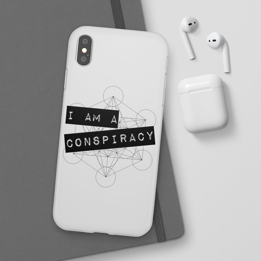 I Am a Conspiracy - Flexi Phone Case