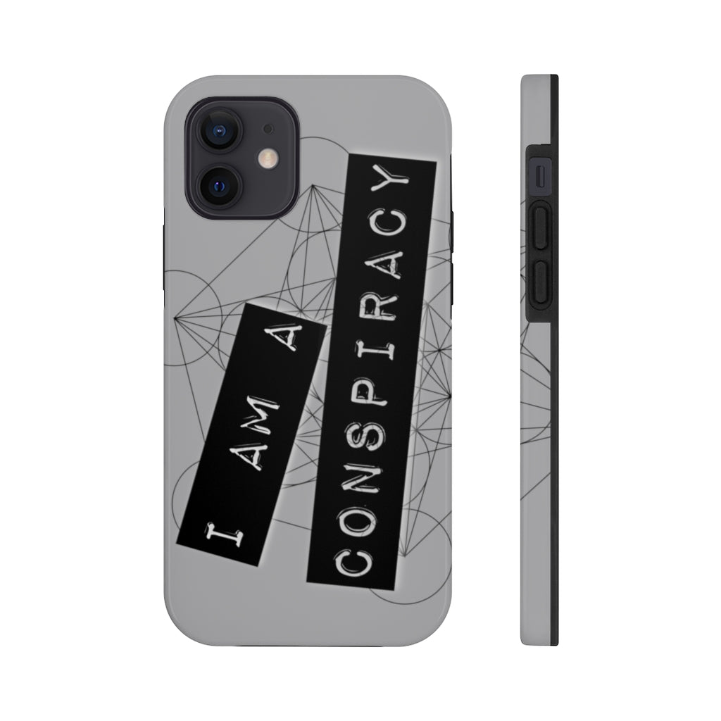 I Am a Conspiracy - Case Mate Tough Phone Cases