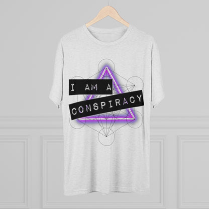 I Am a Conspiracy - T-shirt - Super Soft - Tri-Blend Shirt