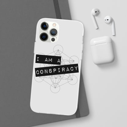 I Am a Conspiracy - Flexi Phone Case