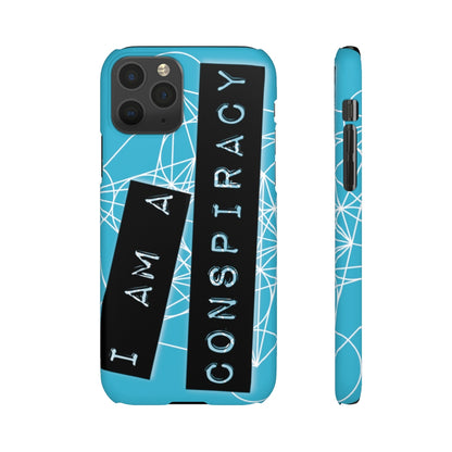 I Am a Conspiracy - Snap Phone Case