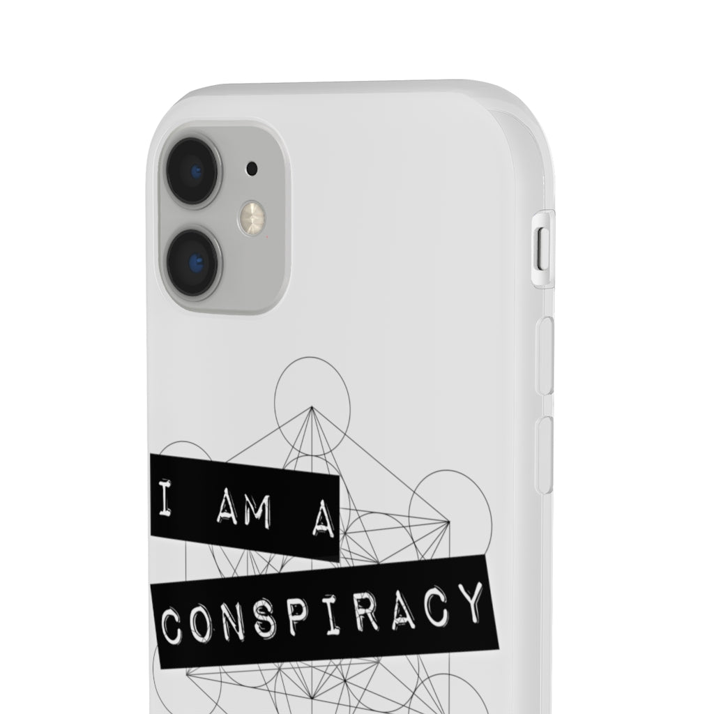 I Am a Conspiracy - Flexi Phone Case