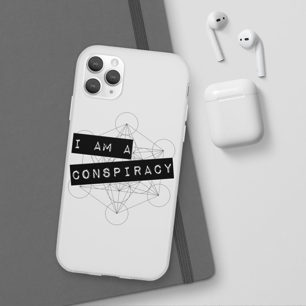 I Am a Conspiracy - Flexi Phone Case