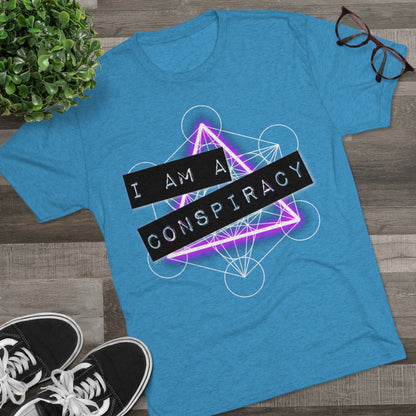 I Am a Conspiracy - T-shirt - Super Soft - Tri-Blend Shirt