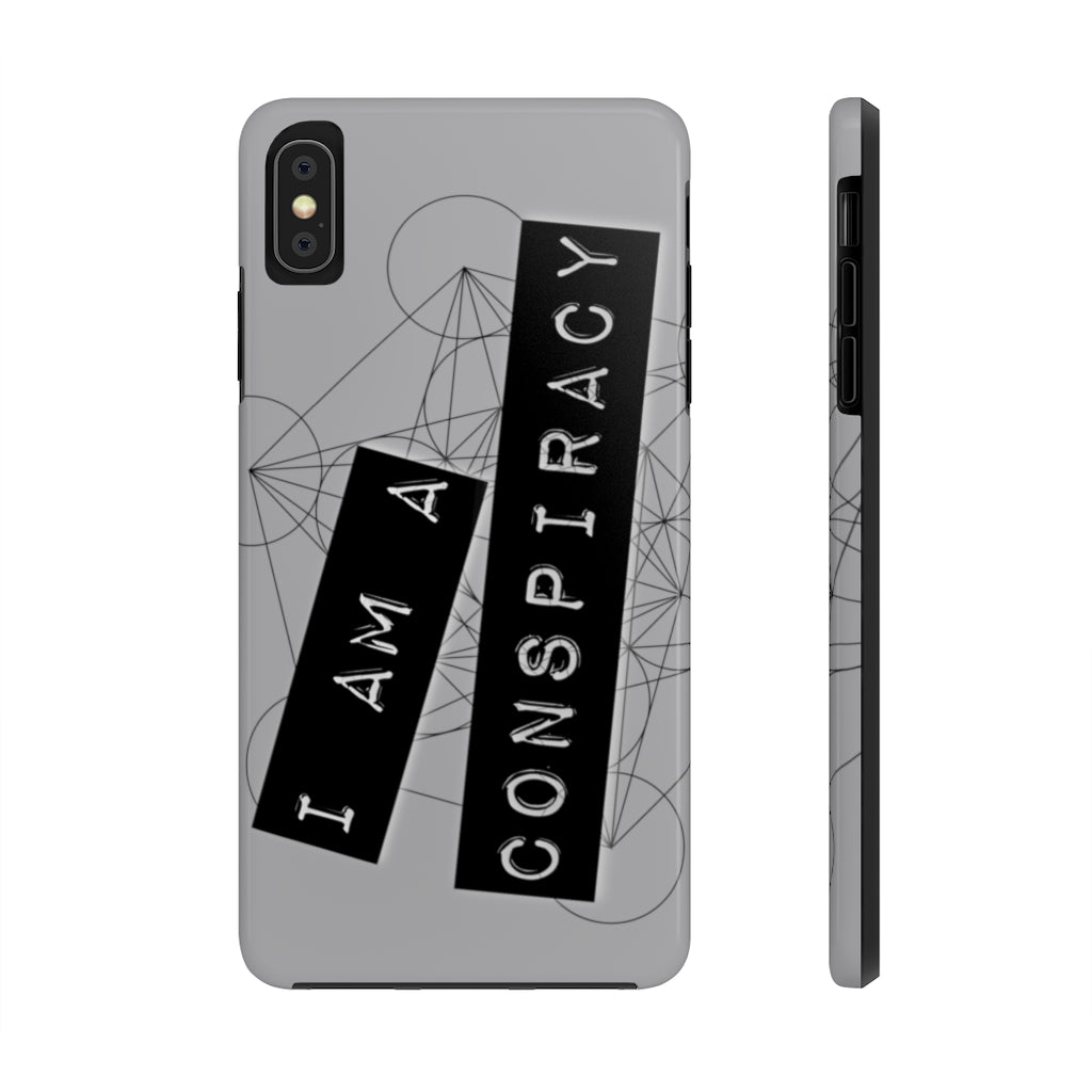 I Am a Conspiracy - Case Mate Tough Phone Cases