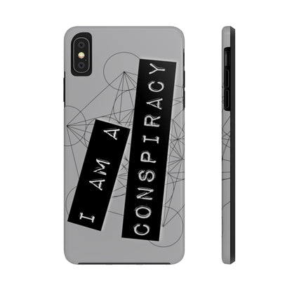 I Am a Conspiracy - Case Mate Tough Phone Cases