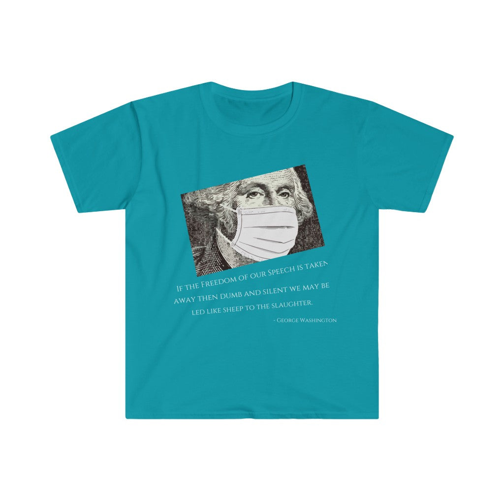 Washington's Warning T-shirt Softstyle T-Shirt